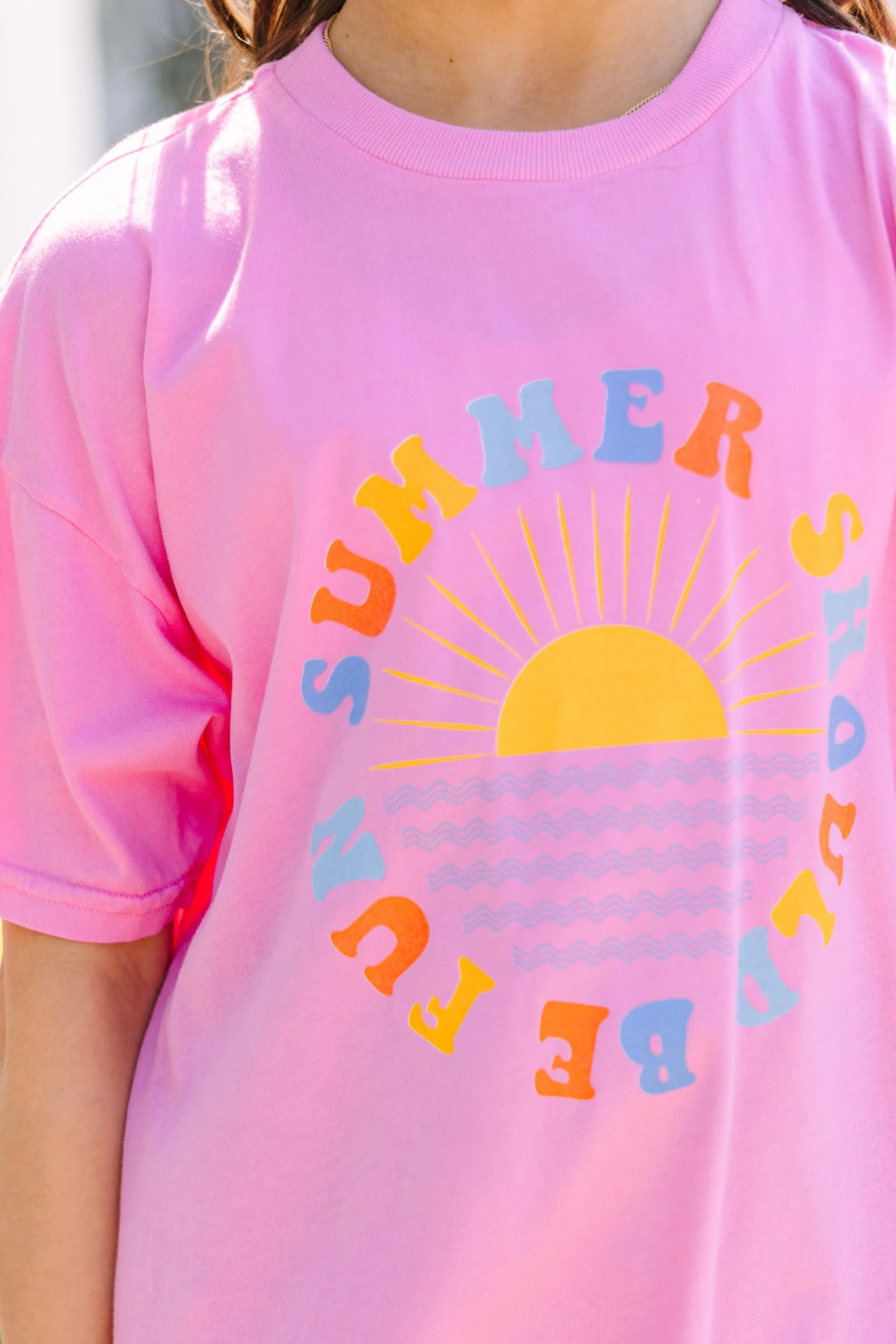 Girls: Summer Should Be Fun Pink Oversized Graphic Tee